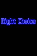 Watch Right Choice Putlocker