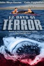 Watch 12 Days of Terror Online Putlocker