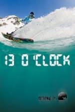 Watch Alterna Films 13 O'Clock Putlocker