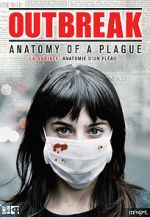 Watch Outbreak: Anatomy of a Plague Online Putlocker