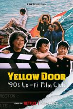 Watch Yellow Door: \'90s Lo-fi Film Club Putlocker