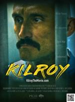 Watch Kilroy Online Putlocker