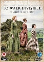 Watch Walk Invisible: The Bront Sisters Putlocker