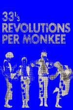Watch 33 13 Revolutions Per Monkee Online Putlocker