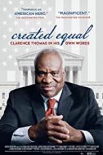 Watch Created Equal: Clarence Thomas in His Own Words Putlocker