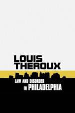 Watch Louis Theroux: Law and Disorder in Philadelphia Putlocker