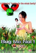 Watch Bug Me Not! Online Putlocker