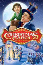 Watch Christmas Carol: The Movie Putlocker