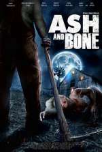 Watch Ash and Bone Online Putlocker