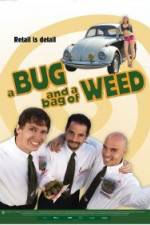 Watch A Bug and a Bag of Weed Online Putlocker