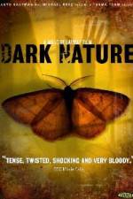 Watch Dark Nature Putlocker