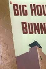 Watch Big House Bunny Putlocker