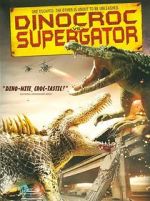 Watch Dinocroc vs. Supergator Online Putlocker