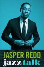 Watch Jasper Redd: Jazz Talk Putlocker