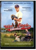 Watch War Eagle, Arkansas Online Putlocker