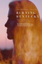 Watch Burning Kentucky Putlocker
