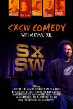 Watch SXSW Comedy with W. Kamau Bell Putlocker