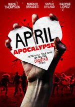 Watch April Apocalypse Online Putlocker