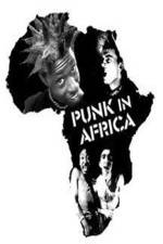 Watch Punk in Africa Putlocker