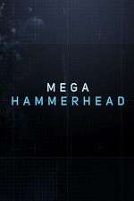 Watch Mega Hammerhead Putlocker