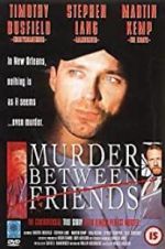 Watch Murder Between Friends Putlocker