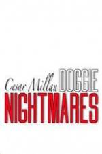 Watch Cesar Millan: Doggie Nightmares Online Putlocker
