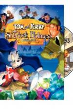 Watch Tom and Jerry Meet Sherlock Holmes Putlocker