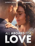 Watch All Aboard for Love Online Putlocker