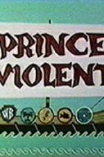 Watch Prince Violent Putlocker