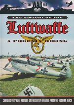 Watch The History of the Luftwaffe Online Putlocker