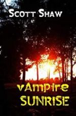 Watch Vampire Sunrise Putlocker