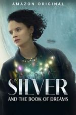 Watch Silver and the Book of Dreams Online Putlocker