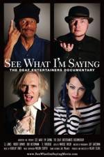 Watch See What I'm Saying The Deaf Entertainers Documentary Putlocker
