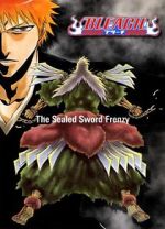 Watch Bleach: The Sealed Sword Frenzy (TV Short 2006) Putlocker