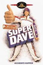 Watch The Extreme Adventures of Super Dave Putlocker