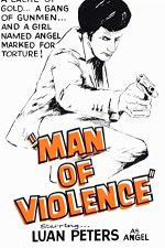 Watch Man of Violence Online Putlocker