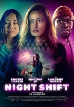 Watch Night Shift Online Putlocker