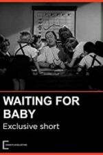Watch Waiting for Baby Putlocker