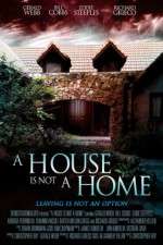 Watch A House Is Not a Home Solarmovie