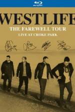 Watch Westlife The Farewell Tour Live at Croke Park Online Putlocker