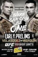 Watch UFC 188 Cain Velasquez vs Fabricio Werdum Early Prelims Putlocker