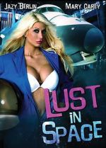 Watch Lust in Space Online Putlocker