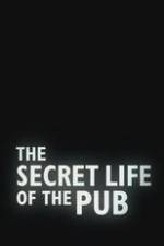 Watch The Secret Life of the Pub Online Putlocker