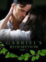 Watch Gabriel\'s Redemption: Part Two Online Putlocker