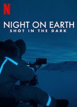 Watch Night on Earth: Shot in the Dark Online Putlocker