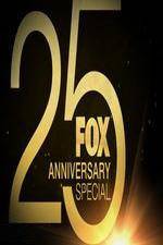 Watch FOX 25th Anniversary Special Online Putlocker