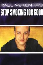 Watch Paul McKenna's Stop Smoking for Good Putlocker