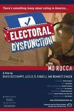 Watch Electoral Dysfunction Putlocker