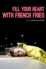 Watch Fill Your Heart with French Fries Putlocker