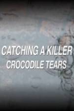 Watch Catching a Killer Crocodile Tears Putlocker